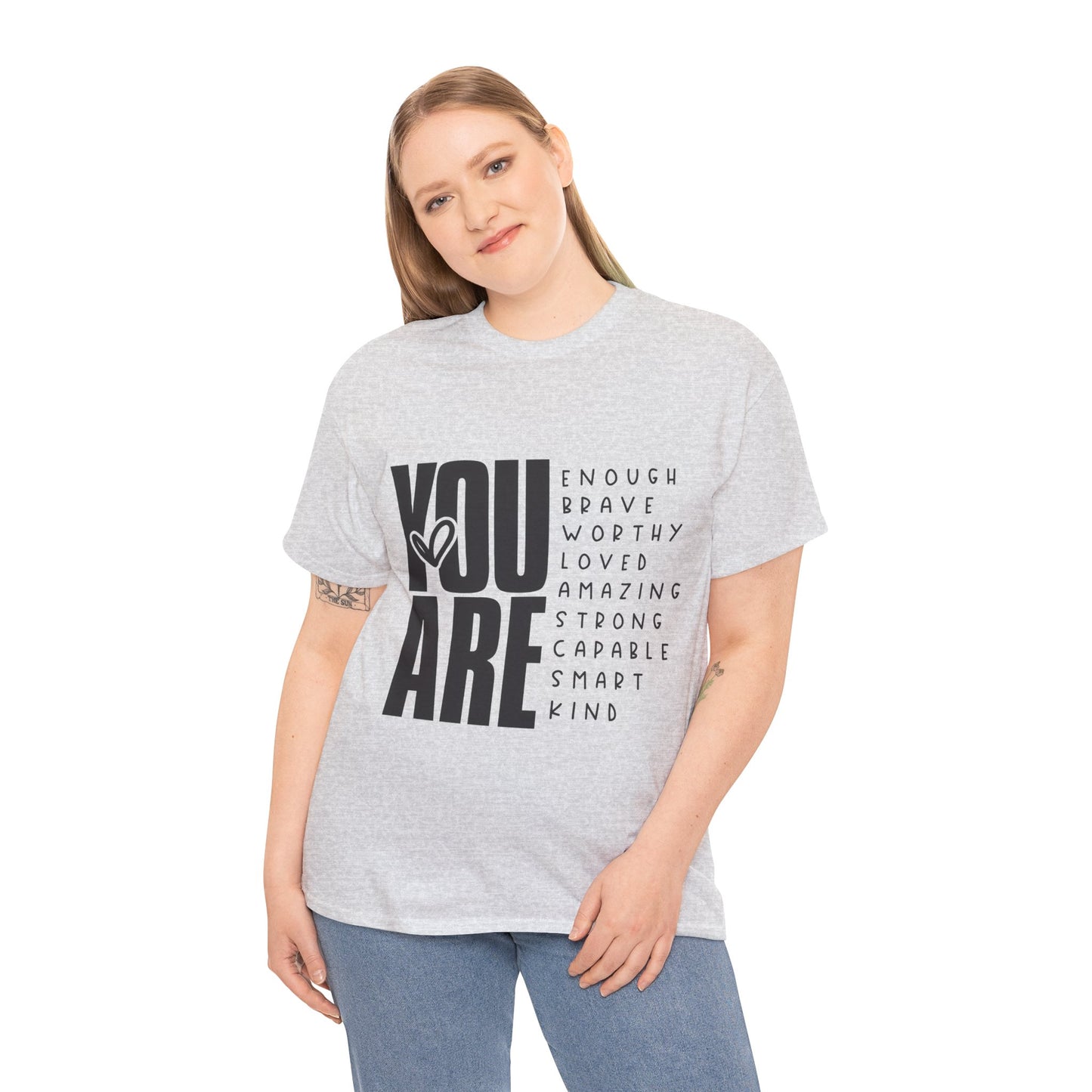 Inspirational Message Tee for Everyone, Motivational T-Shirt, Gift for Friends, Positive Affirmation Apparel, Everyday Wear