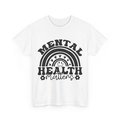 Mental Health Unisex Heavy Cotton Tee, Positive Vibes Shirt, Self-Care Gift, Well-being Awareness Gift, Casual Everyday Wear, Rainbow Design