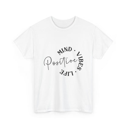Positive Vibes Unisex Tee, Mind Vibes Life T-Shirt, Motivational Cotton Tee, Casual Wear, Gift for Friends, Everyday Style