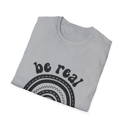 Be Real Not Perfect Rainbow T-Shirt, Unisex Softstyle Tee, Gift for Self-Love, Casual Wear, Inspirational Quote Shirt