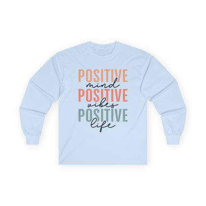 Positive Vibes Long Sleeve Tee | Inspirational Shirt for Mindfulness, Gifts for Friends, Positive Quotes, Motivational Apparel