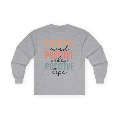 Positive Vibes Long Sleeve Tee | Inspirational Shirt for Mindfulness, Gifts for Friends, Positive Quotes, Motivational Apparel