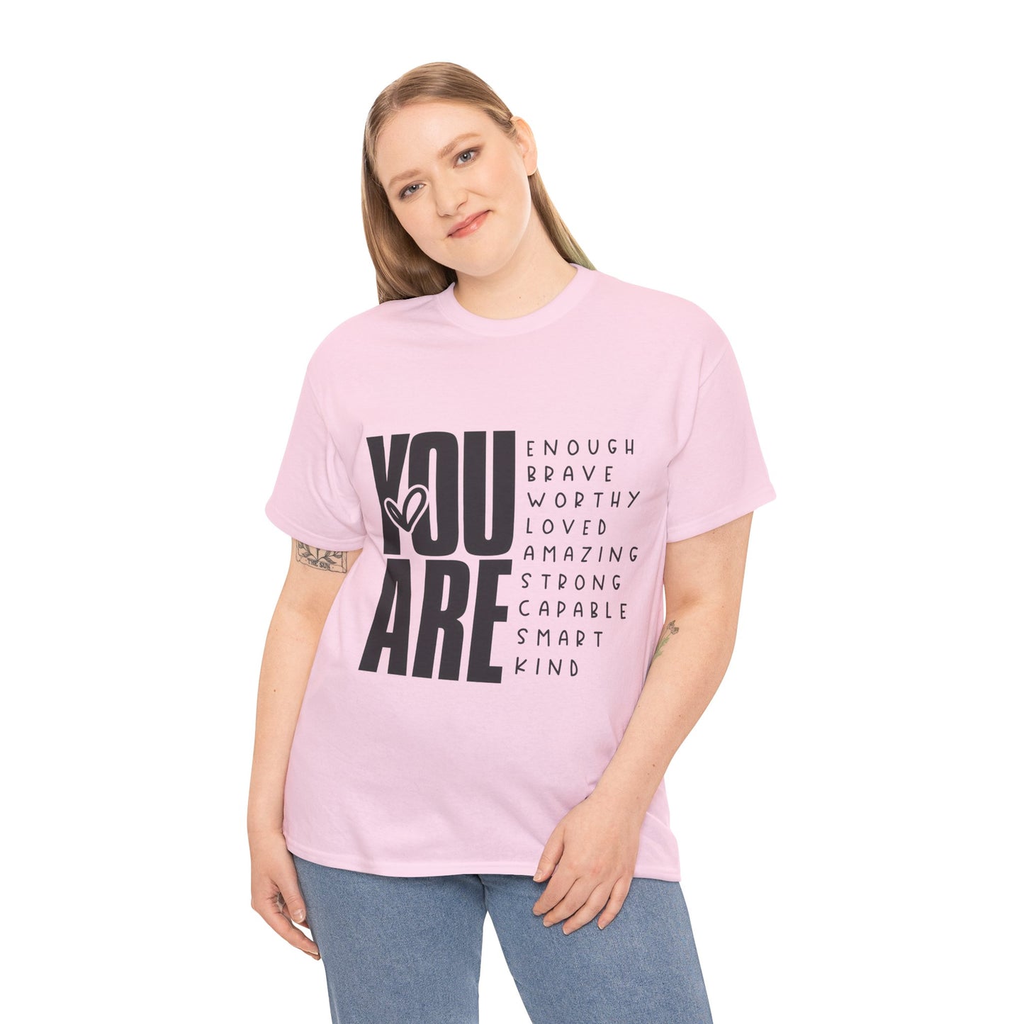 Inspirational Message Tee for Everyone, Motivational T-Shirt, Gift for Friends, Positive Affirmation Apparel, Everyday Wear