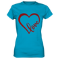 Love Ladies Premium Shirt - Love Heart - Sinjenvibes