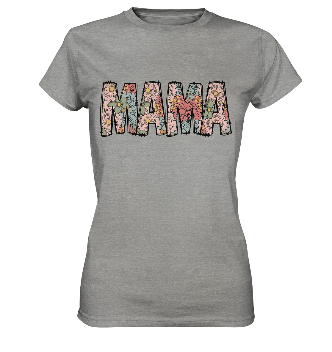 Mama Ladies Premium Tshirt - Mama Flower - Sinjenvibes
