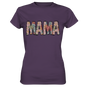 Mama Ladies Premium Tshirt - Mama Flower - Sinjenvibes