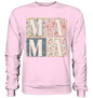 Mama Unisex Sweatshirt - Mama Big - Sinjenvibes