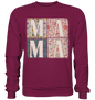 Mama Unisex Sweatshirt - Mama Big - Sinjenvibes