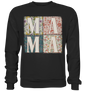 Mama Unisex Sweatshirt - Mama Big - Sinjenvibes