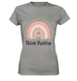 Regenbogen SweatShirt, Kinderwunsch Pullover, Think Positive Pulli - Ladies Premium Shirt - Sinjenvibes